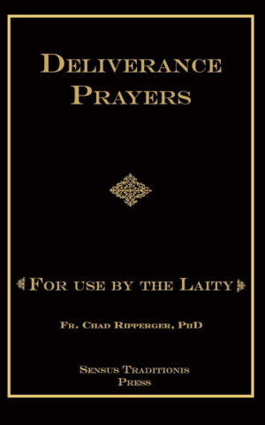 Deliverance Prayers for Use by the Laity