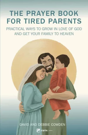 The Prayer Book for Tired Parents