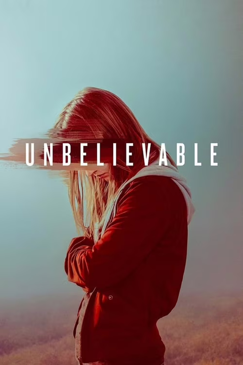 Unbelievable-Limited Series
