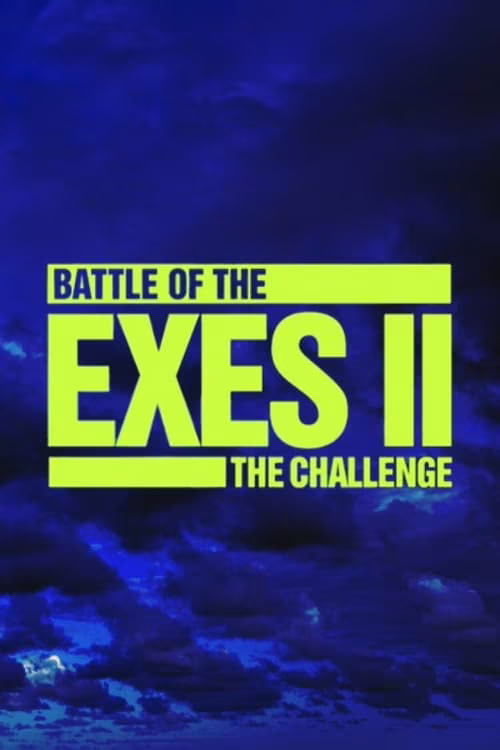 The Challenge-Battle of the Exes II