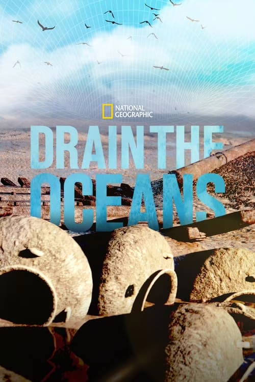 Drain the Oceans-Season 5