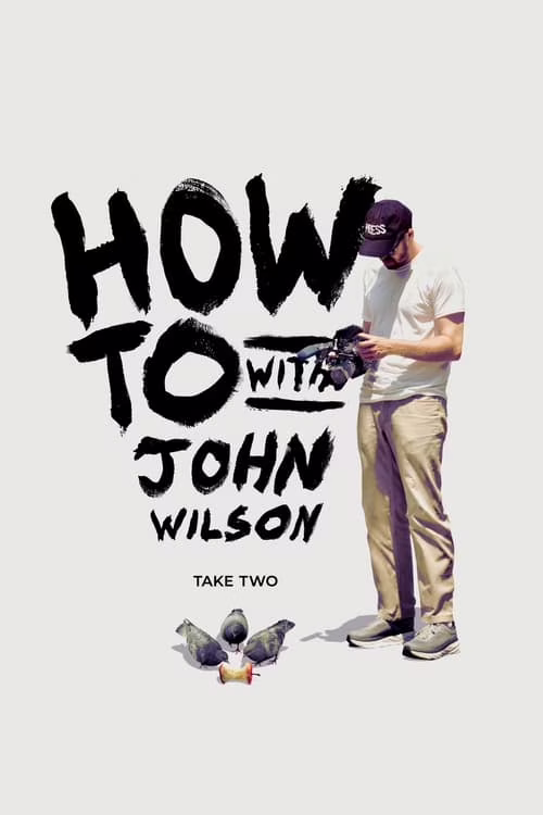 How To with John Wilson-Season 2