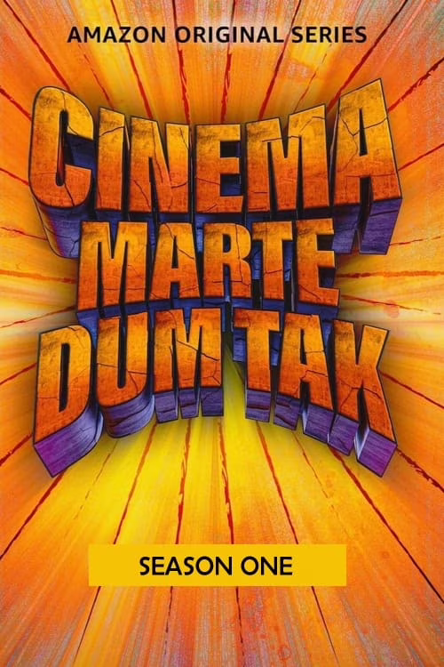 Cinema Marte Dum Tak-Season 1