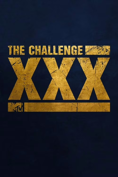 The Challenge-XXX: Dirty Thirty