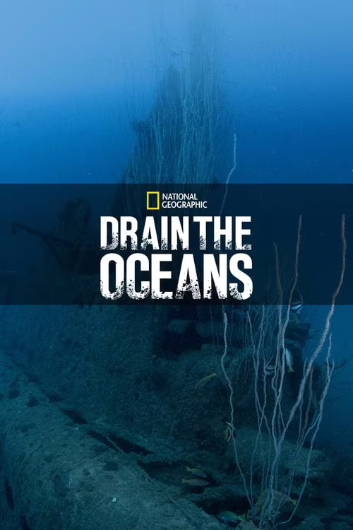 Drain the Oceans-Season 3