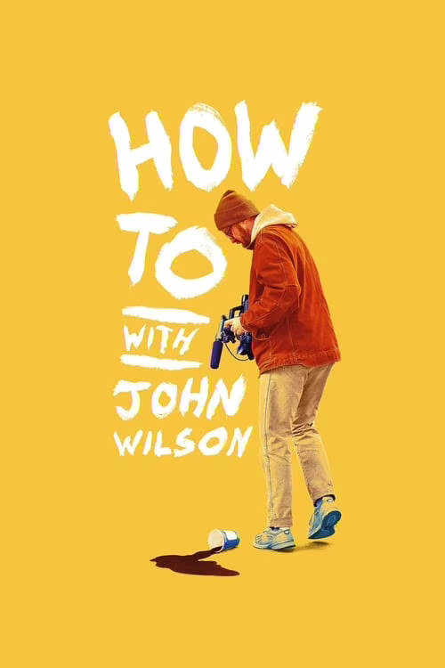 How To with John Wilson-Season 1