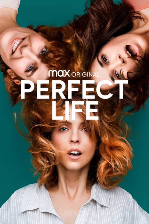 Perfect Life-Season 1