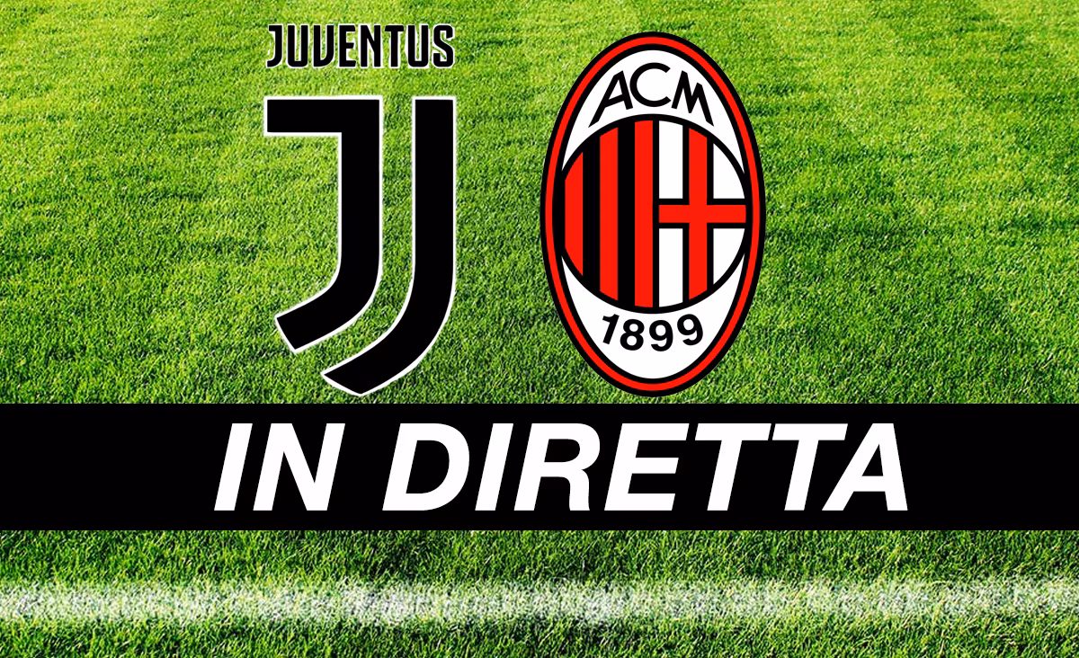 Streaming Juventus-Milan: ecco come vedere la partita