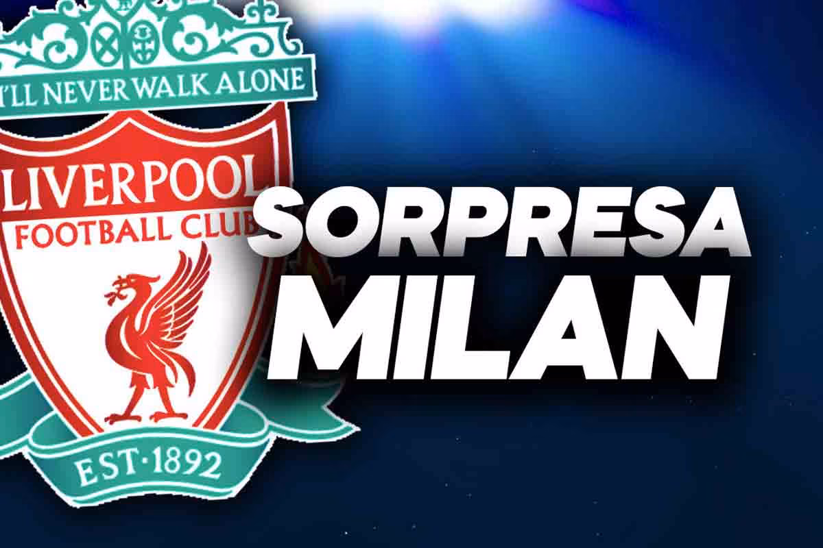 Sorpresa Milan dal Liverpool.