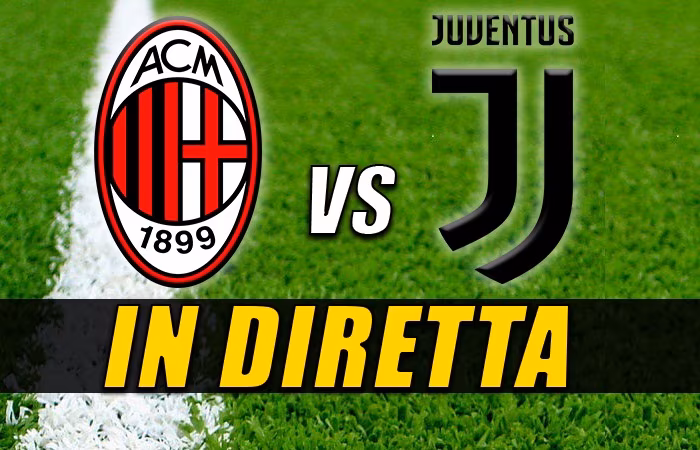 Streaming Milan-Juventus: ecco come vedere la partita live e in diretta.