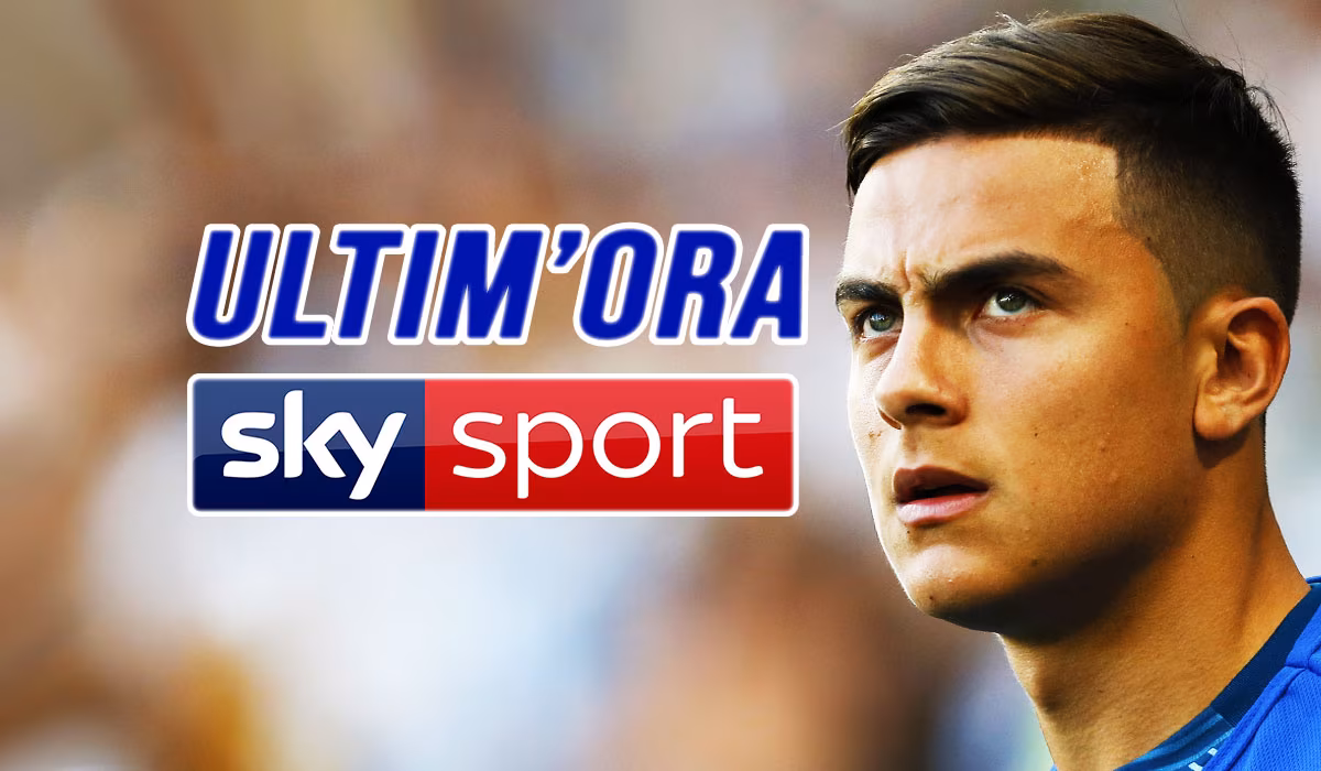 News Juve, ultim'ora Dybala da Sky Sports.