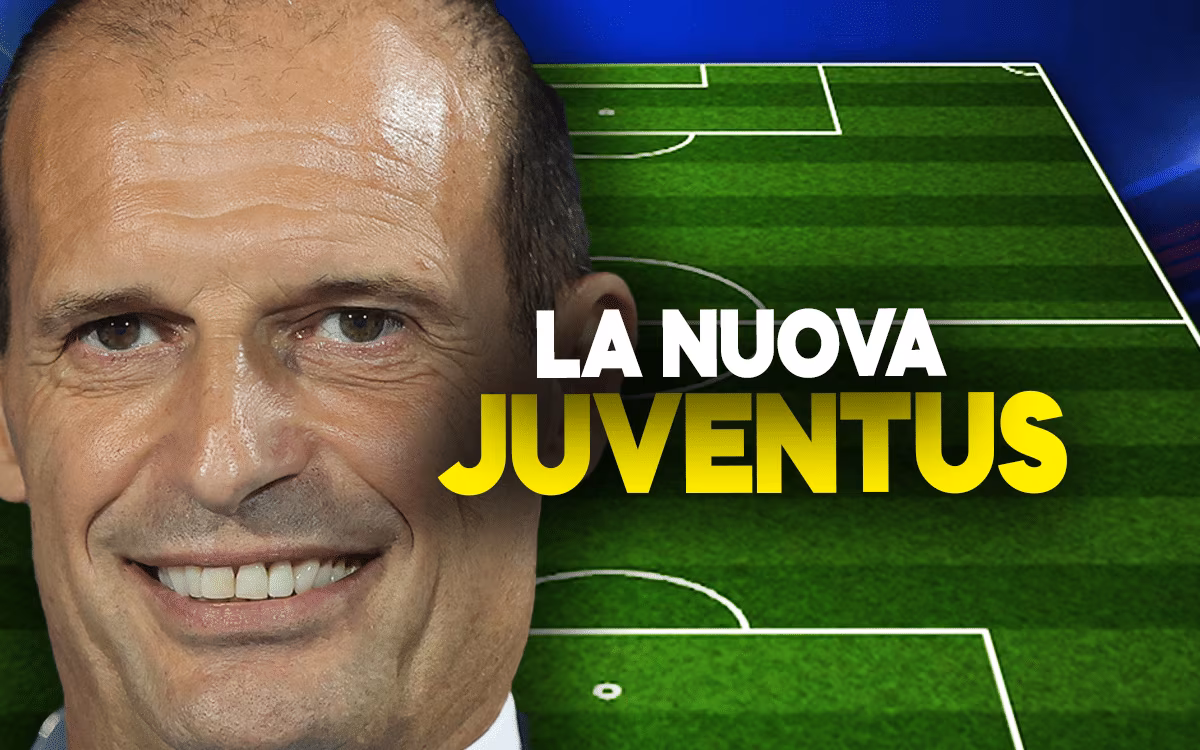 La nuova Juventus di Allegri