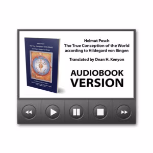 The True Conception of the World according to Hildegard von Bingen - MP3 Audiobook