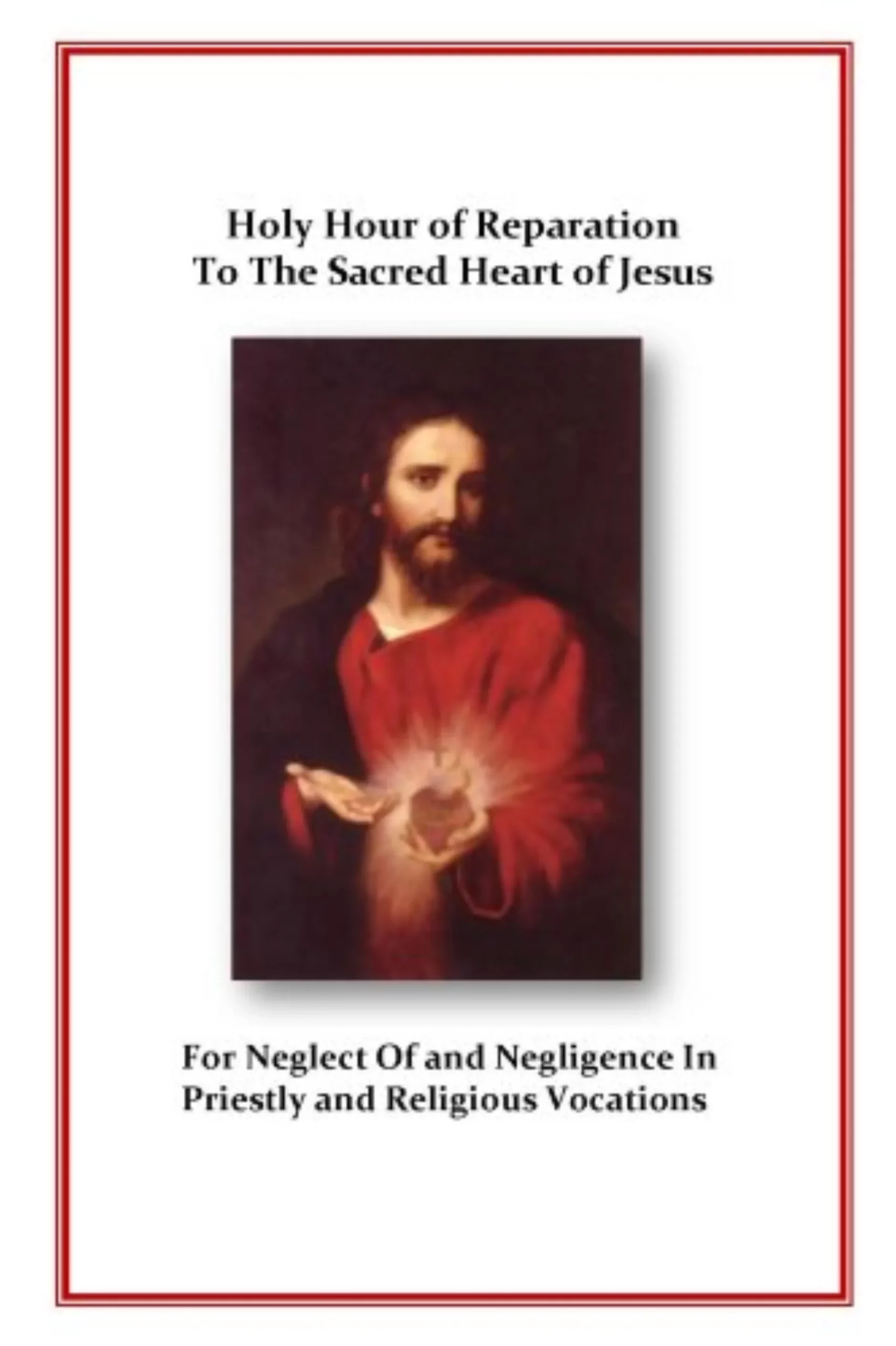 Holy Hour of Reparation to the Sacred Heart of Jesus