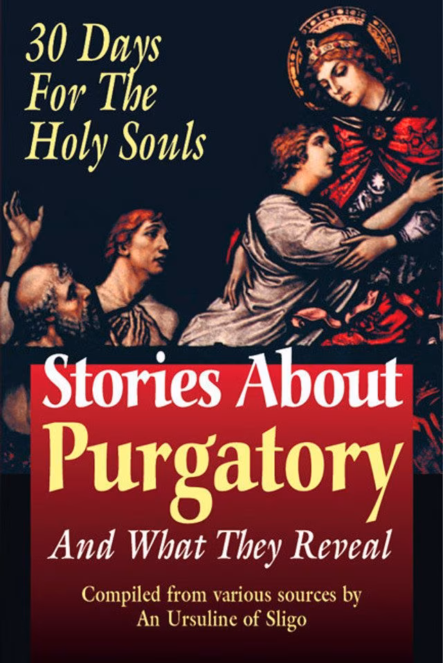 Stories about Purgatory and What They Reveal