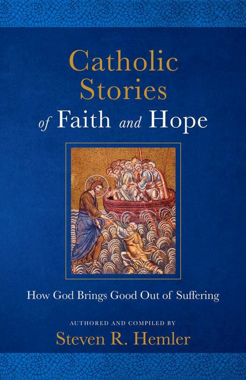 Catholic Stories of Faith and Hope