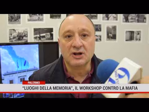 “Luoghi della memoria”, il workshop contro la mafia
