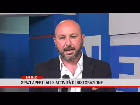 Palermo Spazi aperti alle attività di ristorazione in vista delle riaperture