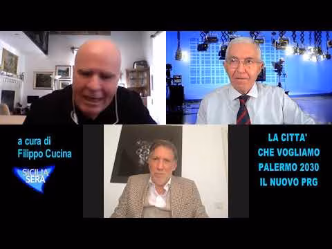 SICILIA SERA IL NUOVO PRG DI PALERMO (n 3) FILIPPO CUCINA CON NICOLA DI BARTOLOMEO FLAVIO CASGNOLA