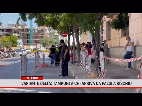 Variante Delta: tamponi a chi arriva da paesi a rischio e sequenziamento
