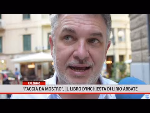 “Faccia da mostro”, il libro d’ inchiesta di Lirio Abate