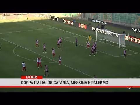 Coppa Italia: ok Catania, Messina e Palermo