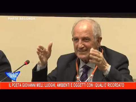 SICILIA SERA A CURA DI FILIPPO CUCINA - "IL POETA GIOVANNI MELI" DI LINO BUSCEMI SECONDA PARTE