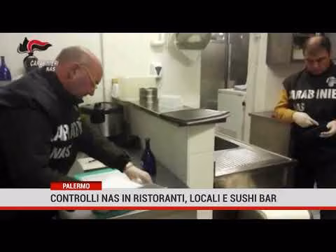 Palermo, Controlli nas in ristoranti, locali e sushi bar