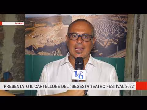 Presentato a Palermo il cartellone del “Segesta Teatro Festival 2022”