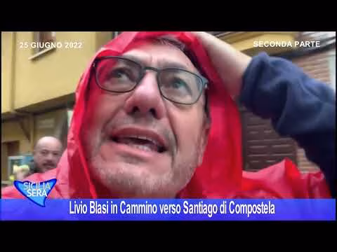 SICILIA SERA A CURA DI FILIPPO CUCINA – LIVIO BLASI IN CAMMINO VERSO SANTIAGO DI COMPOSTELA (2^ P)