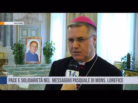 Pasqua: gli auguri dell'Arcivescovo Lorefice