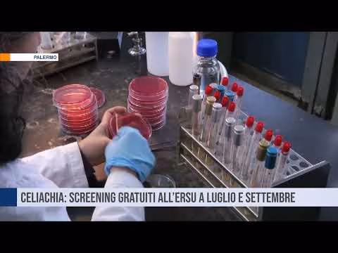 Celiachia: screening gratuiti all’Ersu di Palermo a luglio e settembre