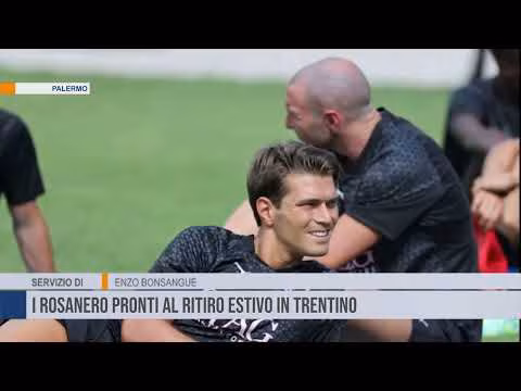I rosanero pronti al ritiro estivo in Trentino