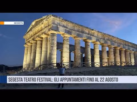 Segesta teatro festival: gli appuntamenti fino al 22 agosto
