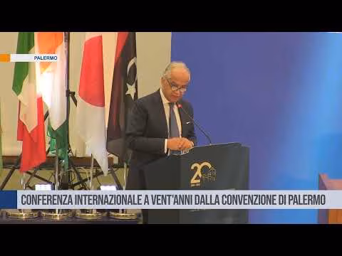 Conferenza internazionale a vent'anni dalla Convenzione di Palermo