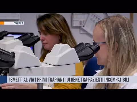 ISMETT, al via i primi trapianti di rene tra pazienti incompatibili