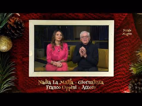 Natale Magico Gli auguri di NADIA LA MALFA E FRANCO OPPINI
