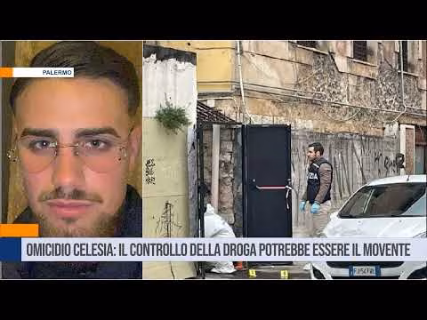Omicidio Celesia: il controllo della droga potrebbe essere il movente