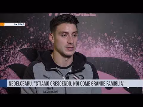 Palermo Nedelcearu: "Stiamo crescendo, noi come grande famiglia"