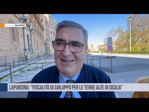 Lapunzina: “Fiscalità di sviluppo per le terre alte di Sicilia”