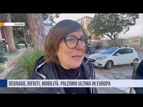 Rifiuti, sicurezza, viabilità: Palermo ultima in Europa