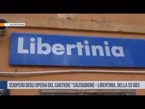 Sciopero degli operai del cantiere “Caltagirone – Libertinia, della SS 683