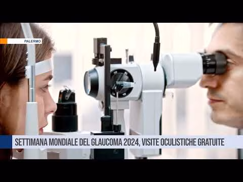 Settimana mondiale del glaucoma 2024, visite oculistiche gratuite