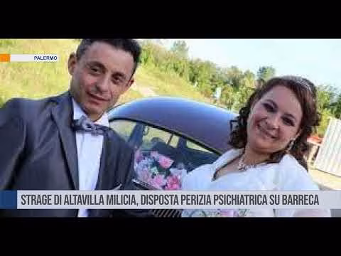Strage di Altavilla Milicia, disposta perizia psichiatrica su Barreca