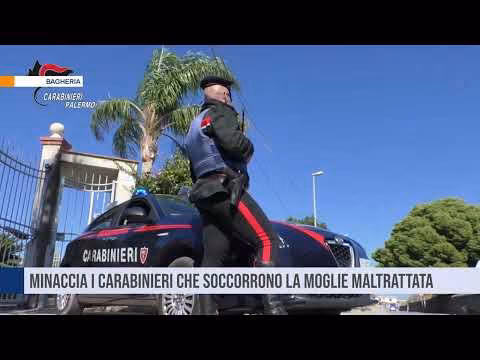 Bagheria. Minaccia i carabinieri che soccorrono la compagna maltrattata