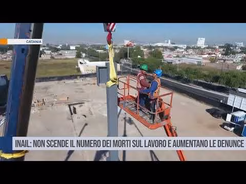Inail: Non scende il numero dei morti sul lavoro e aumentano le denunce