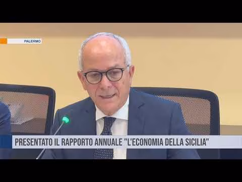 Presentato il rapporto annuale "L'economia della Sicilia"