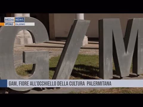 SPECIALE MEDIANEWS - GAM, GALLERIA ARTE MODERNA PALERMO