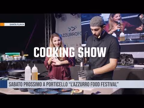 Sabato 12 ottobre a Porticello, la prima edizione dell’Azzurro Food Festival