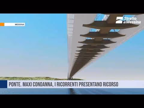 Messina. Ponte. Maxi condanna